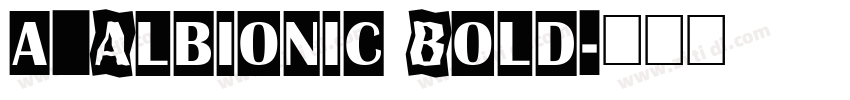 a_Albionic Bold字体转换